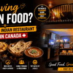 Craving Indian Food? Find the Best Indian Restaurant Near Me in Canada